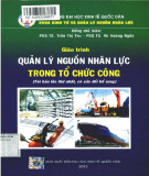 Giáo trình Quản lý nguồn nhân lực trong tổ chức công (Tái bản lần thứ nhất): Phần 1