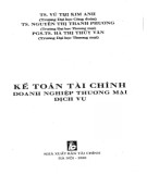 Lý thuyết và thực hành Kế toán tài chính doanh nghiệp thương mại dịch vụ: Phần 1