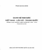 Quan hệ tam giác Việt Nam - Trung Quốc - Liên Xô trong kháng chiến chống Mỹ: Phần 2