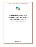 Tài liệu hướng dẫn sử dụng cổng dịch vụ công trực tuyến và phần mềm một cửa điện tử (Dành cho cán bộ chuyên môn thụ lý hồ sơ)