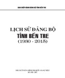 Ebook Lịch sử Đảng bộ tỉnh Bến Tre (1930-2015): Phần 1