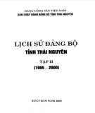 Ebook Lịch sử Đảng bộ tỉnh Thái Nguyên (1965-2000): Phần 2 (Tập 2)