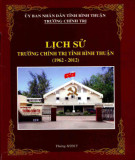 Ebook Lịch sử trường chính trị tỉnh Bình Thuận (1962-2012): Phần 1