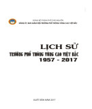 Ebook Lịch sử Trường Phổ thông Vùng cao Việt Bắc (1957-2017): Phần 2