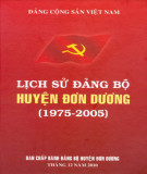 Ebook Lịch sử Đảng bộ huyện Đơn Dương (1975-2005): Phần 1