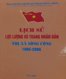 Ebook Lịch sử lực lượng vũ trang nhân dân thị xã Sông Công (1985-2006): Phần 2