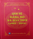 Ebook Lịch sử Đảng bộ xã Dân Tiến (1953 - 2013): Phần 1