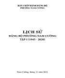 Ebook Lịch sử Đảng bộ phường Nam Cường (1945-2020): Phần 1 (Tập 1)