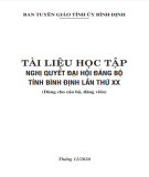Tài liệu học tập Nghị quyết Đại hội Đảng bộ tỉnh Bình Định lần thứ XX: Phần 2 (Dùng cho cán bộ, đảng viên)