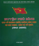 Ebook Lịch sử kháng chiến chống xâm lược và xây dựng-bảo vệ tổ quốc huyện Phú Bình (1945-2000): Phần 1