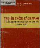 Ebook Truyền thống cách mạng của Đảng bộ và nhân dân xã Vĩnh Hải (1940 - 1975): Phần 1