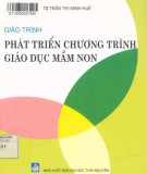 Giáo trình Phát triển chương trình giáo dục mầm non: Phần 1