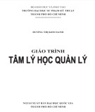 Giáo trình Tâm lý học quản lý: Phần 2 - TS. Dương Thị Kim Oanh