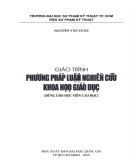 Giáo trình Phương pháp luận nghiên cứu khoa học giáo dục (Dùng cho học viên cao học và nghiên cứu sinh): Phần 2