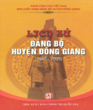 Ebook Lịch sử Đảng bộ huyện Đông Giang (1945-2005): Phần 2