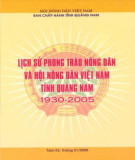 Ebook Lịch sử phong trào nông dân và hội nông dân Việt Nam tỉnh Quảng Nam (1930-2005): Phần 2