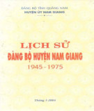 Ebook Lịch sử Đảng bộ huyện Nam Giang (1945-1975): Phần 2