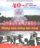 Những năm tháng hào hùng Nông Sơn - Kỷ niệm 40 năm chiến thắng Nông Sơn, Trung Phước (1974-2014)