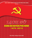 Ebook Lịch sử Đảng bộ huyện Phú Ninh (1975-2015): Phần 1