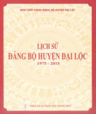 Ebook Lịch sử Đảng bộ huyện Đại Lộc (1975-2015): Phần 2