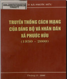 Ebook Truyền thống cách mạng của đảng bộ và nhân dân xã Phước Hữu (1930 - 2000): Phần 2