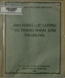 Ebook  Anh hùng lực lượng vũ trang nhân dân Thuận Hải: Phần 1