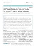 Association between serotonin transporter gene polymorphisms and increased suicidal risk among HIV positive patients in Uganda