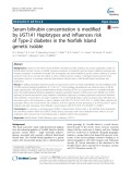 Serum bilirubin concentration is modified by UGT1A1 Haplotypes and influences risk of Type-2 diabetes in the Norfolk Island genetic isolate
