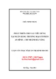 Luận văn Thạc sĩ Quản trị kinh doanh: Phát triển cho vay tiêu dùng tại Ngân hàng TMCP An Bình - Chi nhánh Đà Nẵng