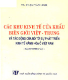 Tìm hiểu kinh tế cửa khẩu biên giới Việt - Trung: Phần 2