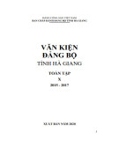 Toàn tập Văn kiện Đảng bộ tỉnh Hà Giang (2015-2017) - Tập 10