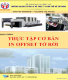 Giáo trình Thực tập cơ bản in offset tờ rời: Phần 1