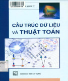 Giáo trình Cấu trúc dữ liệu và thuật toán (Tái bản): Phần 1