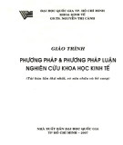 Giáo trình Phương pháp và phương pháp luận nghiên cứu khoa học kinh tế (Tái bản lần thứ nhất): Phần 1