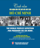 Ebook Tình cảm của nhân dân thế giới với Chủ tịch Hồ Chí Minh: Phần 2
