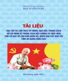 Ebook Tài liệu Học tập và làm theo tư tưởng, đạo đức, phong cách Hồ Chí Minh về phong cách nêu gương và thực hiện Tám lời Bác Hồ căn dặn Đảng bộ, nhân dân các dân tộc tỉnh Hà Giang năm 2022