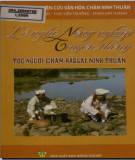 Tìm hiểu về lễ nghi nông nghiệp truyền thống tộc người Chăm - Raglai Ninh Thuận: Phần 1