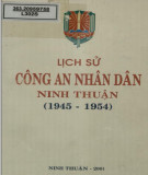 Ebook Lịch sử Công an nhân dân tỉnh Ninh Thuận (1945 - 1954): Phần 1