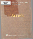 Nghệ thuật bài chòi: Phần 2