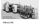 Bài giảng FMS & CIM: Chương 1 - Tổng quan về FMS & CIM