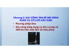 Bài giảng Các phương pháp gia công tinh: Chương 2.1 - Phương pháp doa