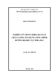 Luận án Tiến sĩ: Nghiên cứu hoàn thiện quản lý chất lượng xây dựng công trình đường bộ khu vực phía Bắc