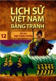 Tranh vẽ về lịch sử Việt Nam (Bộ mỏng): Tập 12 - Cờ lau Vạn Thắng Vương