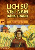 Tranh vẽ về lịch sử Việt Nam (Bộ mỏng): Tập 17 - Ỷ Lan nguyên phi