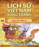 Tranh vẽ về lịch sử Việt Nam (Bộ mỏng): Tập 36 - Sáng lập triều Lê
