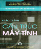 Giáo trình Cấu trúc máy tính: Phần 1 - Vũ Thành Vinh, Trần Tuấn Việt