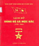 Ebook Lịch sử Đảng bộ xã Mộc Bắc (1930-2005): Phần 1