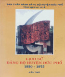 Ebook Lịch sử Đảng bộ huyện Đức Phổ (1930-1975): Phần 2