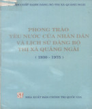 Ebook Phong trào yêu nước của nhân dân và lịch sử Đảng bộ thị xã Quảng Ngãi (1930-1975): Phần 2