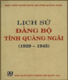 Ebook Lịch sử Đảng bộ tỉnh Quảng Ngãi (1929-1945): Phần 1